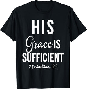 His Grace is Sufficient, Christian T-Shirt - T-Shirt | Black
