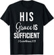 His Grace is Sufficient, Christian T-Shirt - T-Shirt | Black