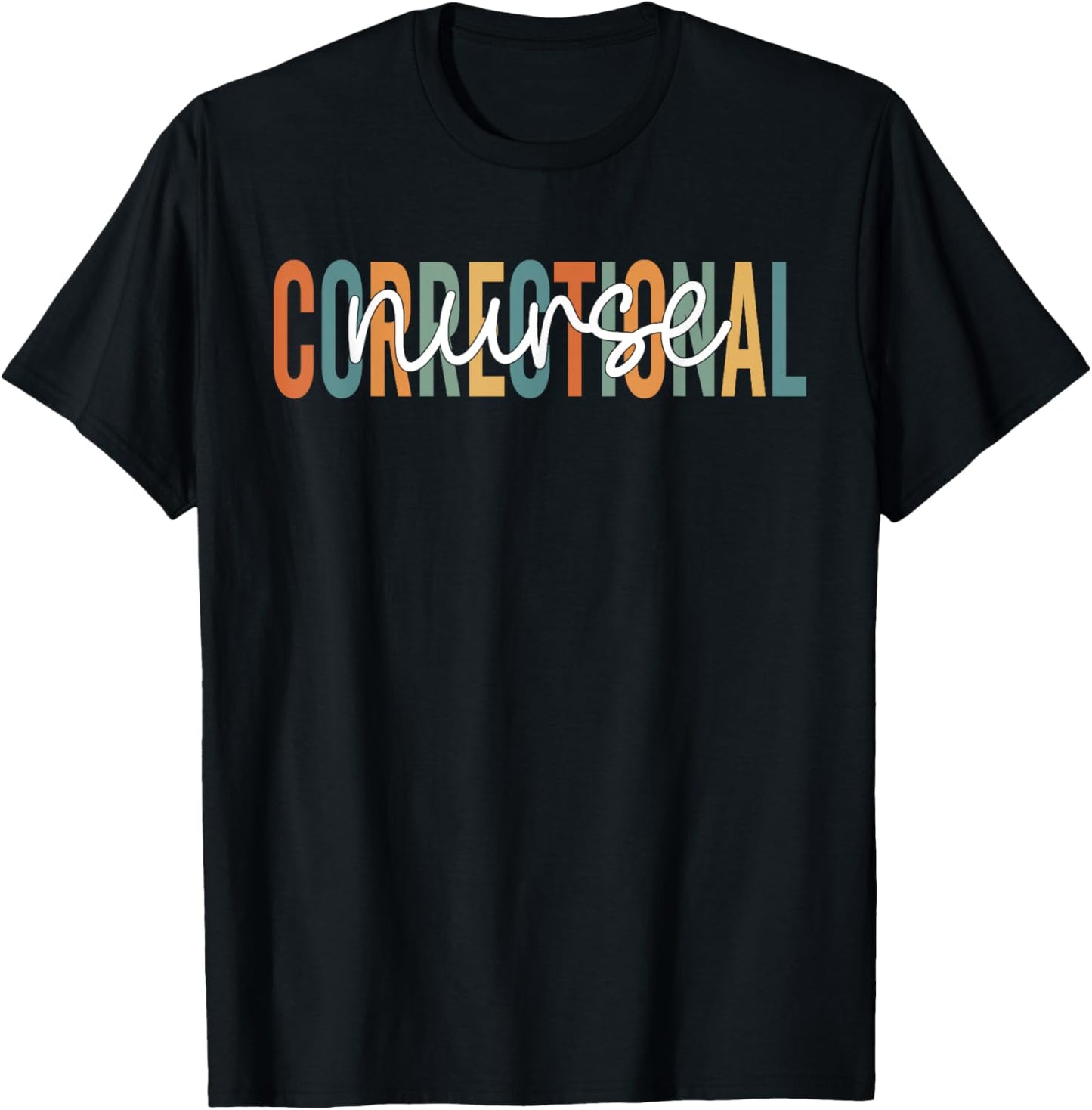 Prison Healthcare Worker Correctional Facility Nursing T-Shirt - T-Shirt | Black