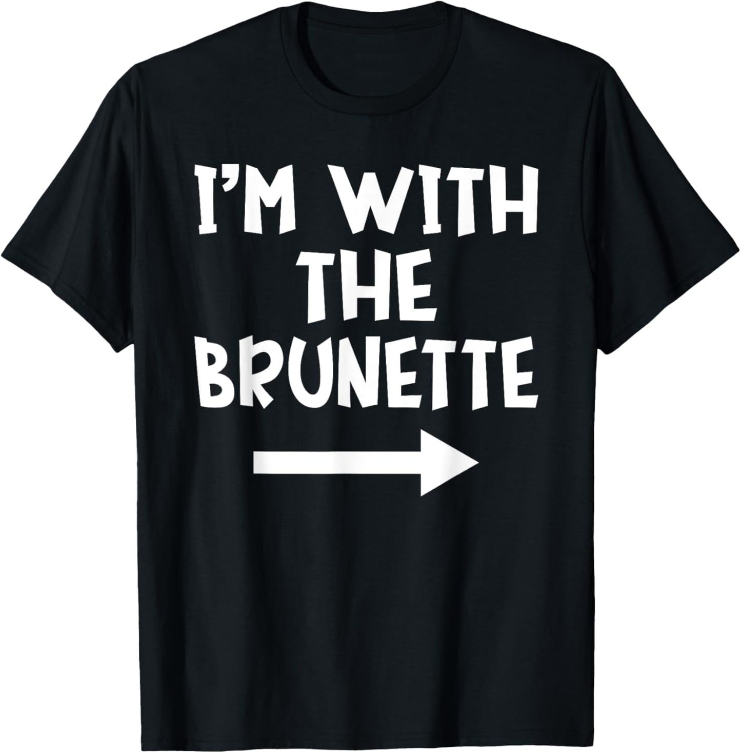 I'm With The Brunette Matching Couple Halloween Costume T-Shirt - T-Shirt | Black