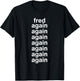 Fred Again T-Shirt - T-Shirt | Black