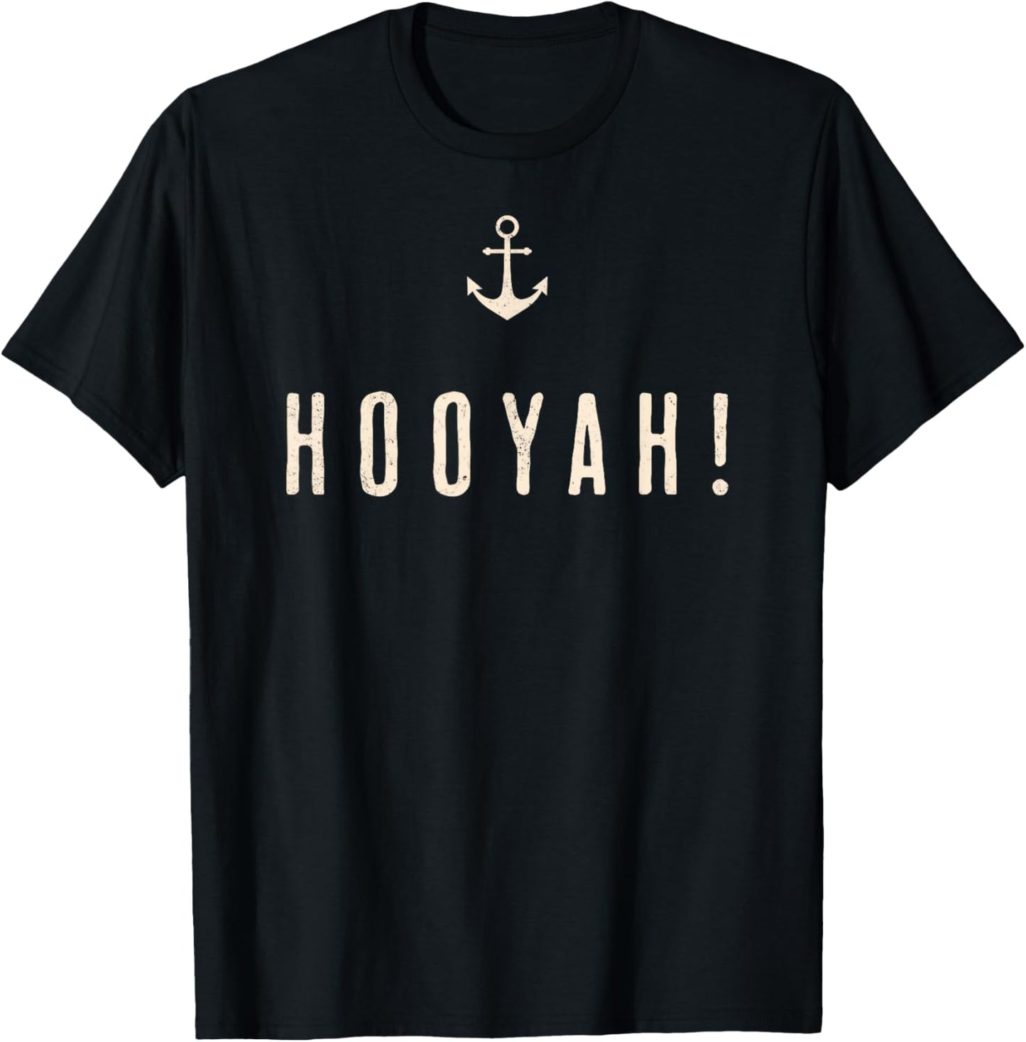 "Hooyah!" Sailors s Funny Sea-Going T-Shirt - T-Shirt | Black