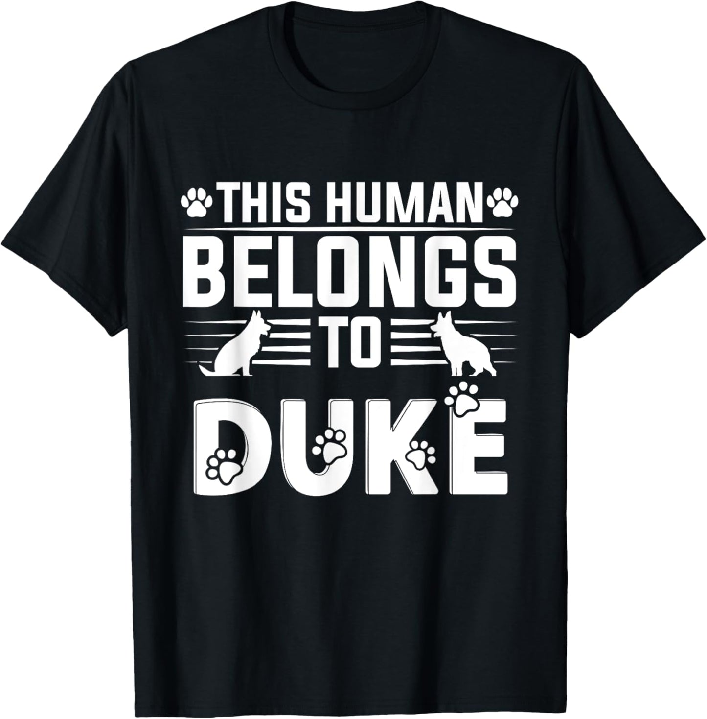 Dog Name Duke Personalised Gift This Human Belongs To a Dog T-Shirt - T-Shirt | Black