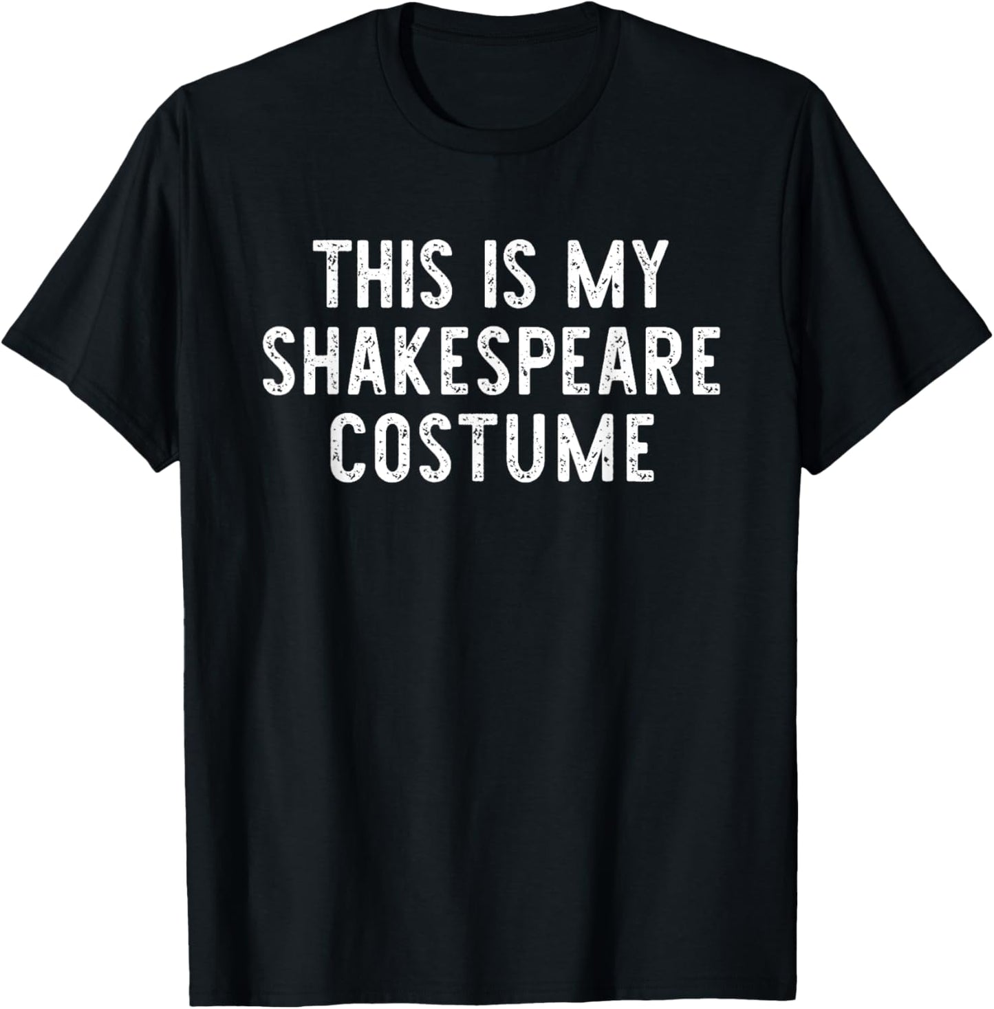 This Is My Shakespeare Halloween Costume Simple Last Minute T-Shirt - T-Shirt | Black