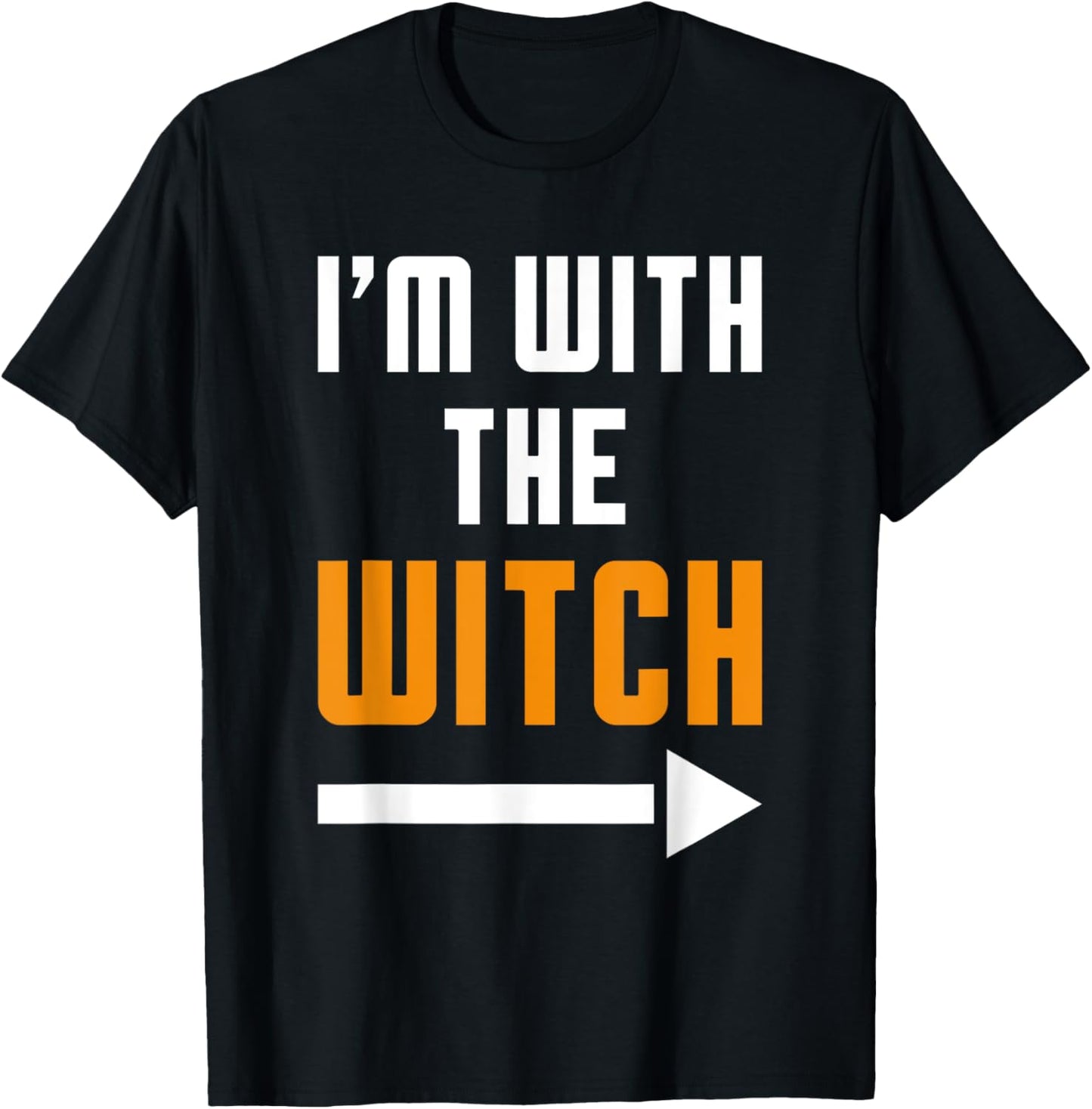 Funny Halloween I'm With The Witch T-Shirt - T-Shirt | Black