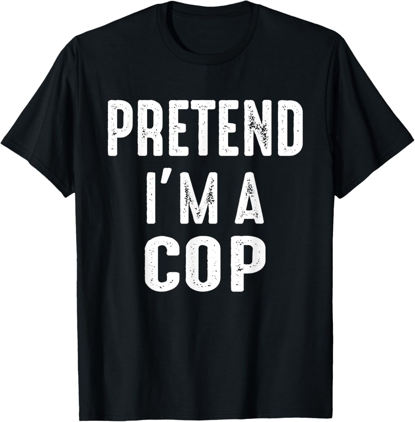 Pretend I'm A Cop Family Matching Halloween Costume T-Shirt - T-Shirt | Black