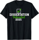 Dissertation Defended 2025 For PhD EdD Doctorate Graduation T-Shirt - T-Shirt | Black
