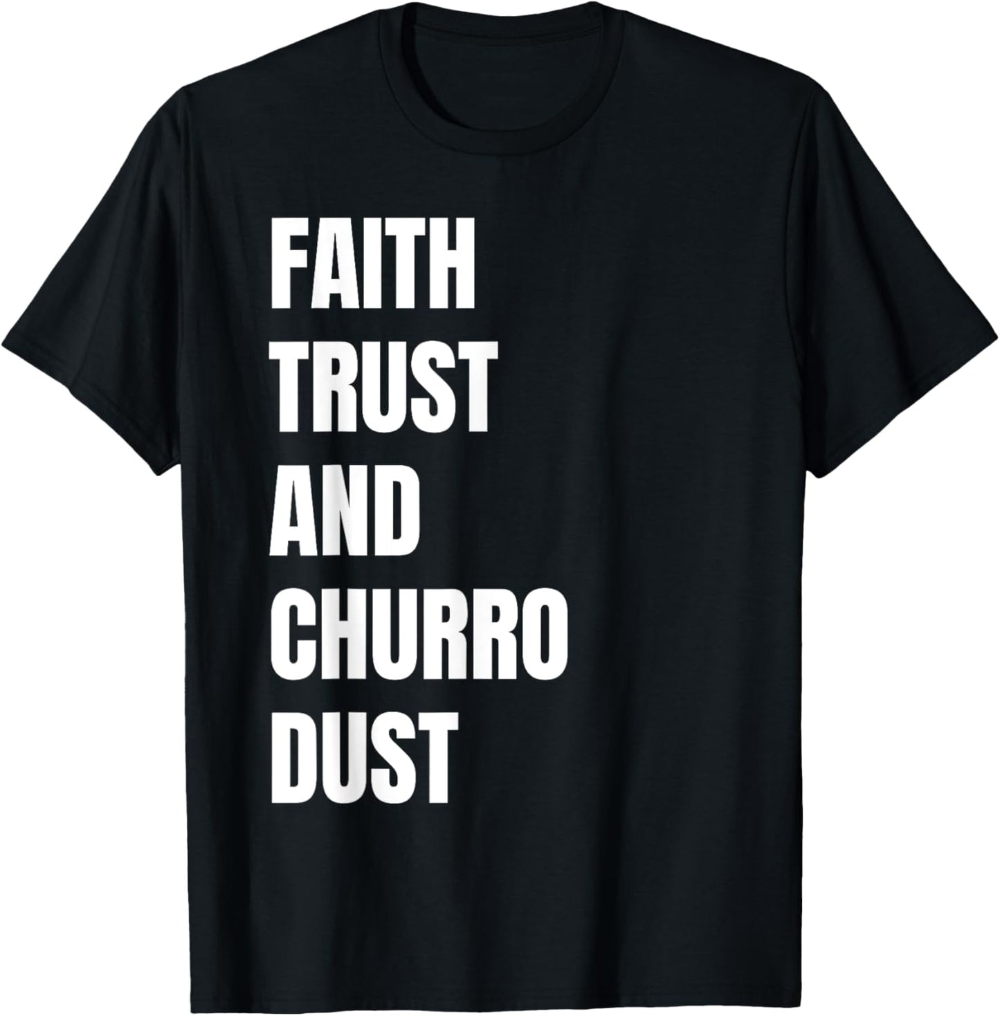 Faith Trust and Churro Dust Kids Vintage Mexican Churros T-Shirt - T-Shirt | Black