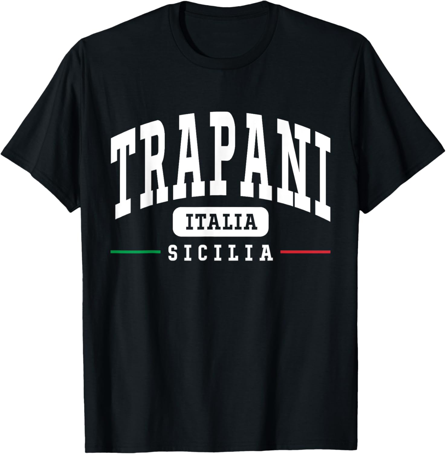 Trapani Sicilia Italia Sicily Italy Sicilian T-Shirt - T-Shirt | Black