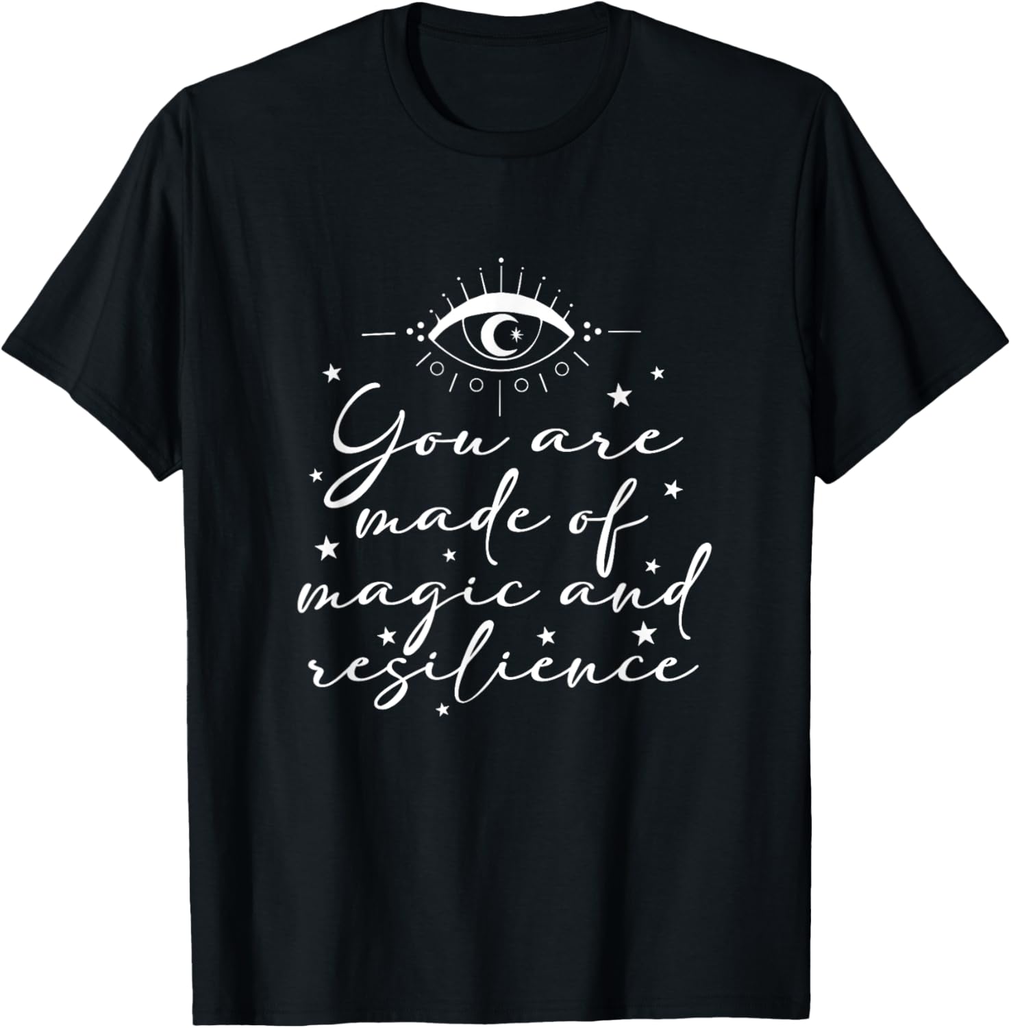 You Are Made Of Magic & Resilience Witchy Vibes Spiritual T-Shirt - T-Shirt | Black