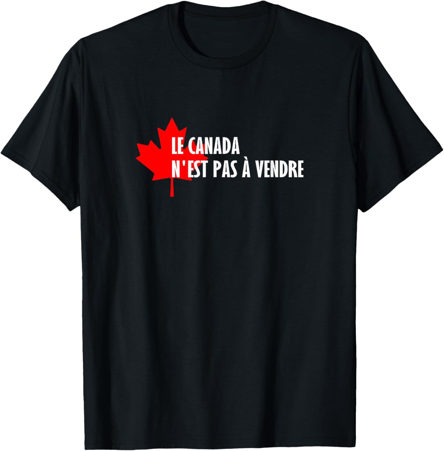 Canada N'est Pas à Vendre Never 51 Proud Canadian Quebec T-Shirt - T-Shirt | Black