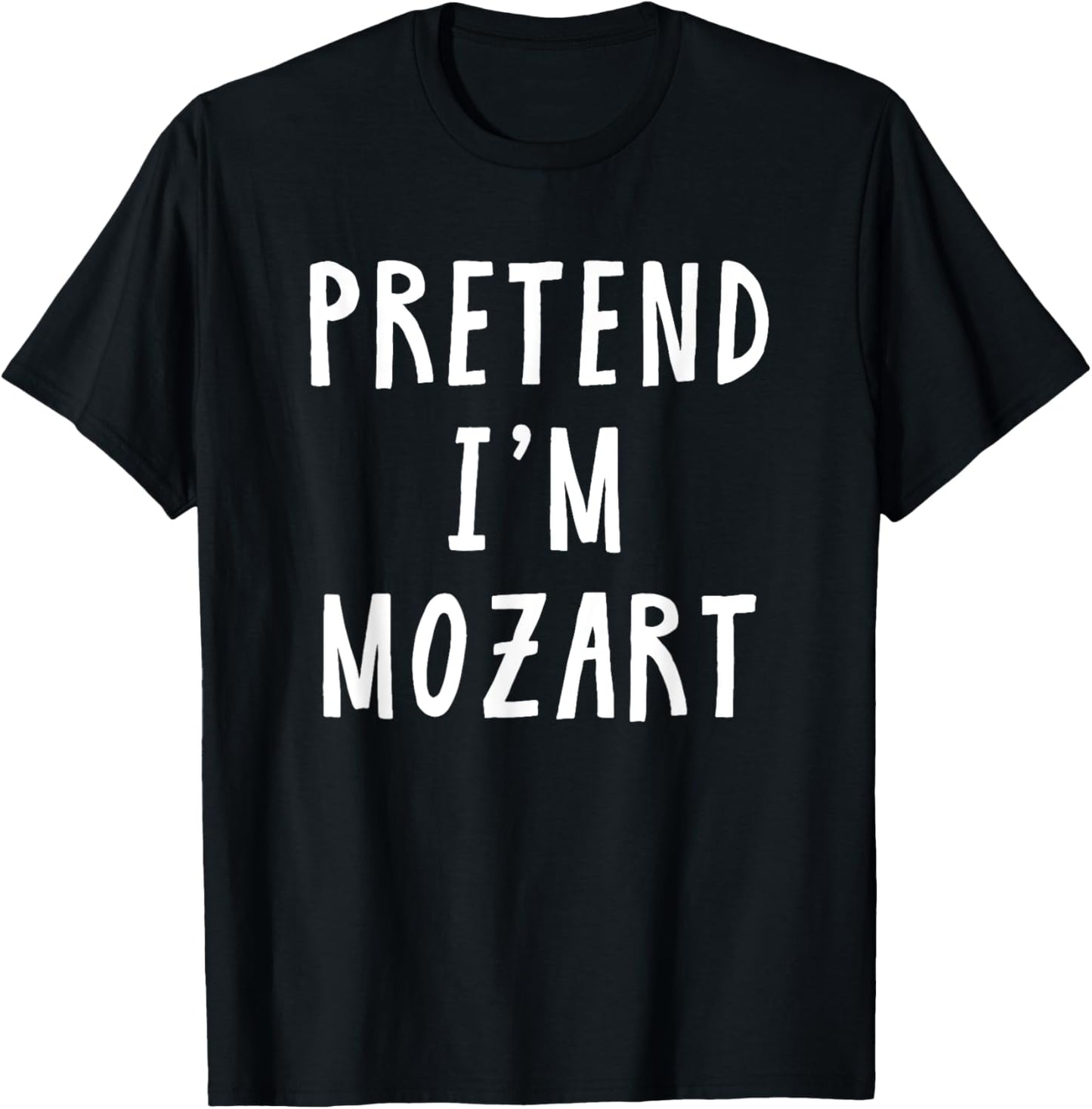 Pretend Im Mozart Costume Music Women Kids Halloween Costume T-Shirt - T-Shirt | Black