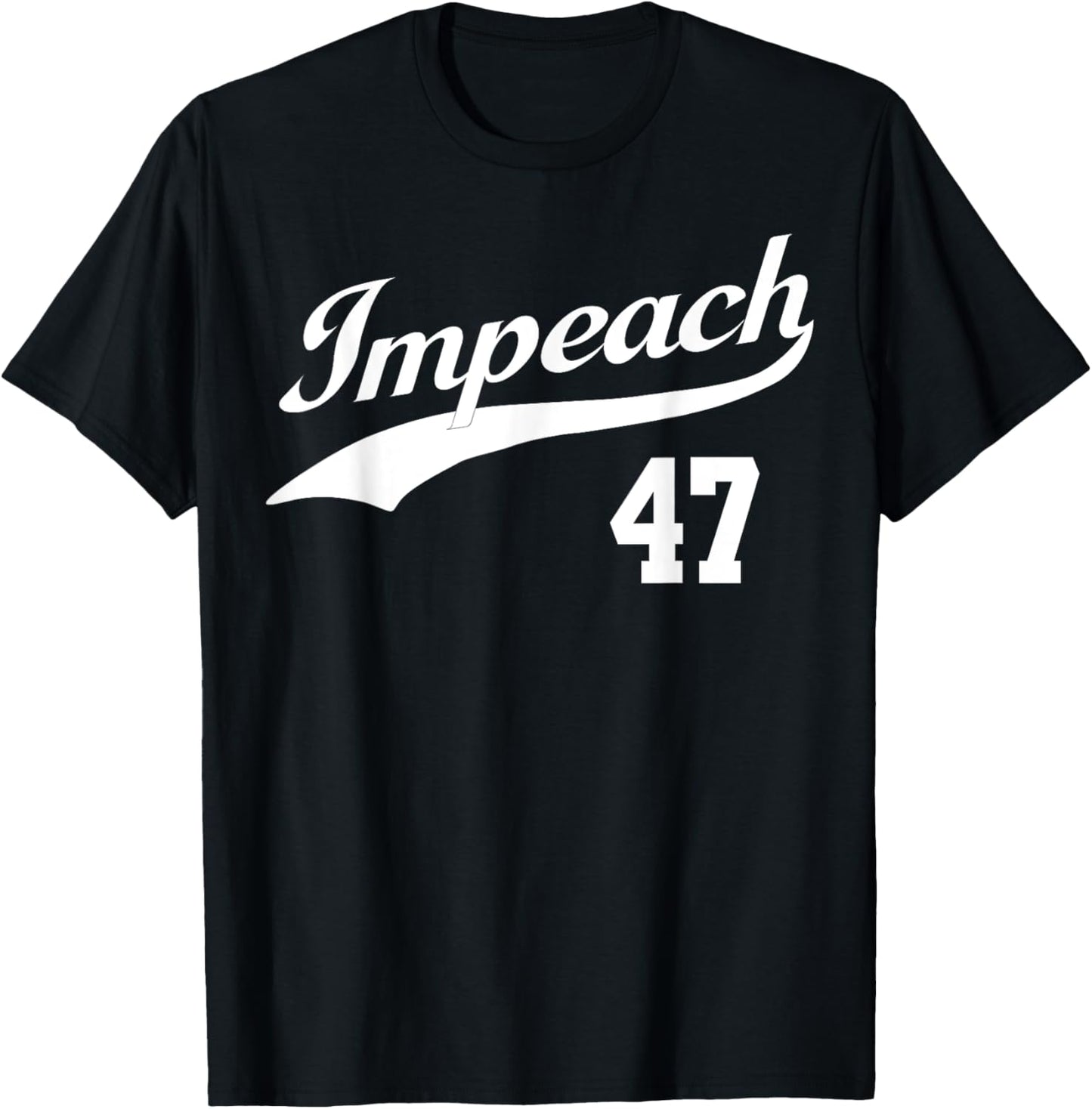 Impeach 47 Anti Trump Impeach Trump Resist 8647 86 47 Flag T-Shirt - T-Shirt | Black