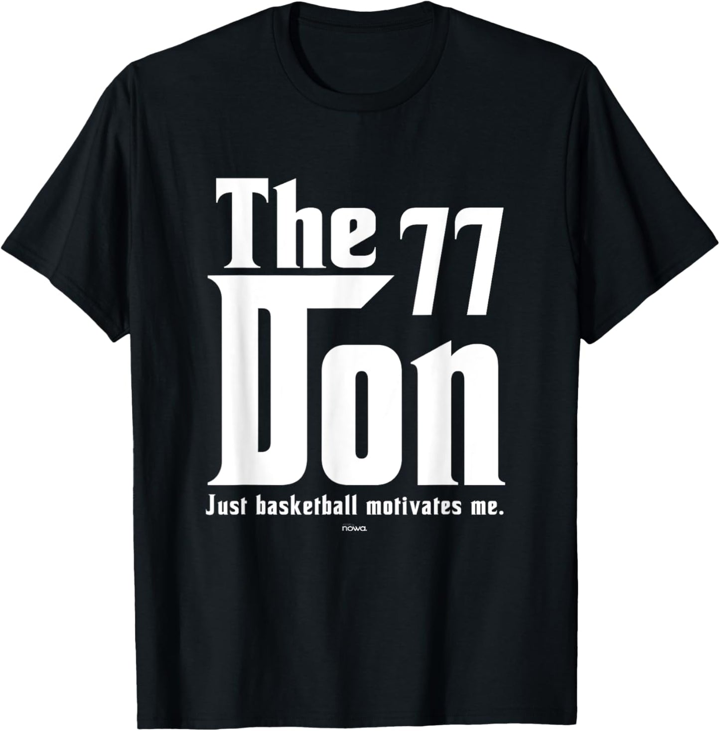 Luka the Don - Basketball Motivates Me T-Shirt - T-Shirt | Black