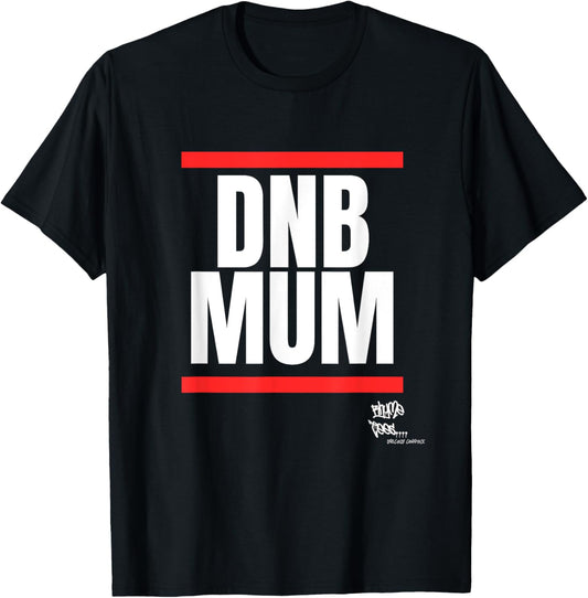 DRUM Bass Merch DNB MUM Rave Jungle Dance T-Shirt - T-Shirt | Black