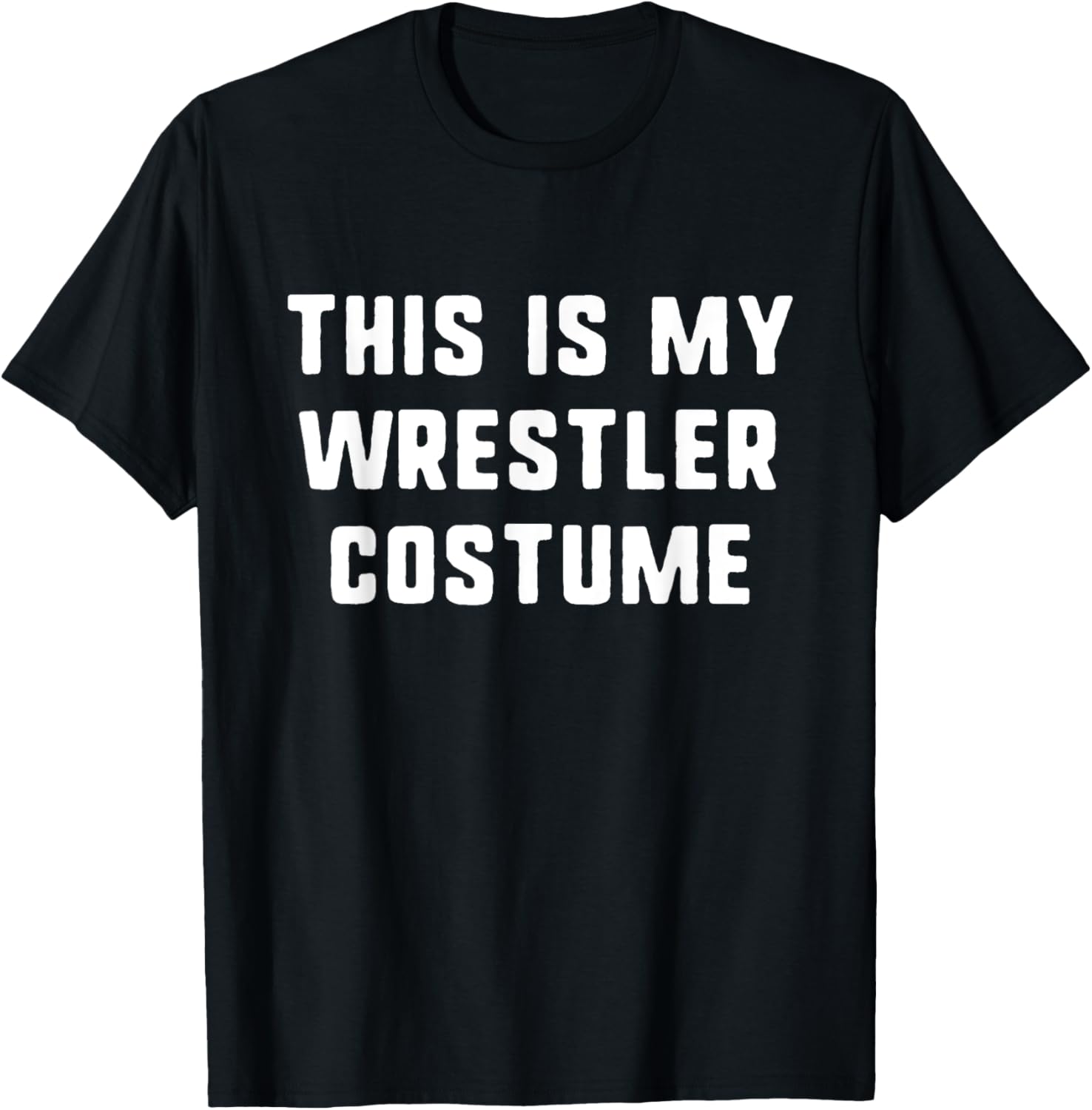This Is My Wrestler Halloween Costume Simple Funny Wrestling T-Shirt - T-Shirt | Black