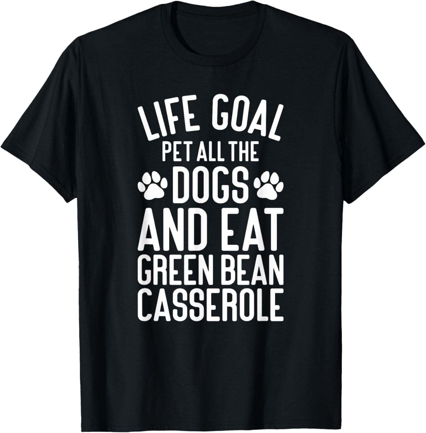 Green Bean Casserole Funny Dogs and Green Bean Casserole T-Shirt - T-Shirt | Black