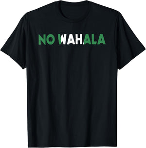 No Wahala Funny Nigeria Saying Nigerian Word For No Problem T-Shirt - T-Shirt | Black