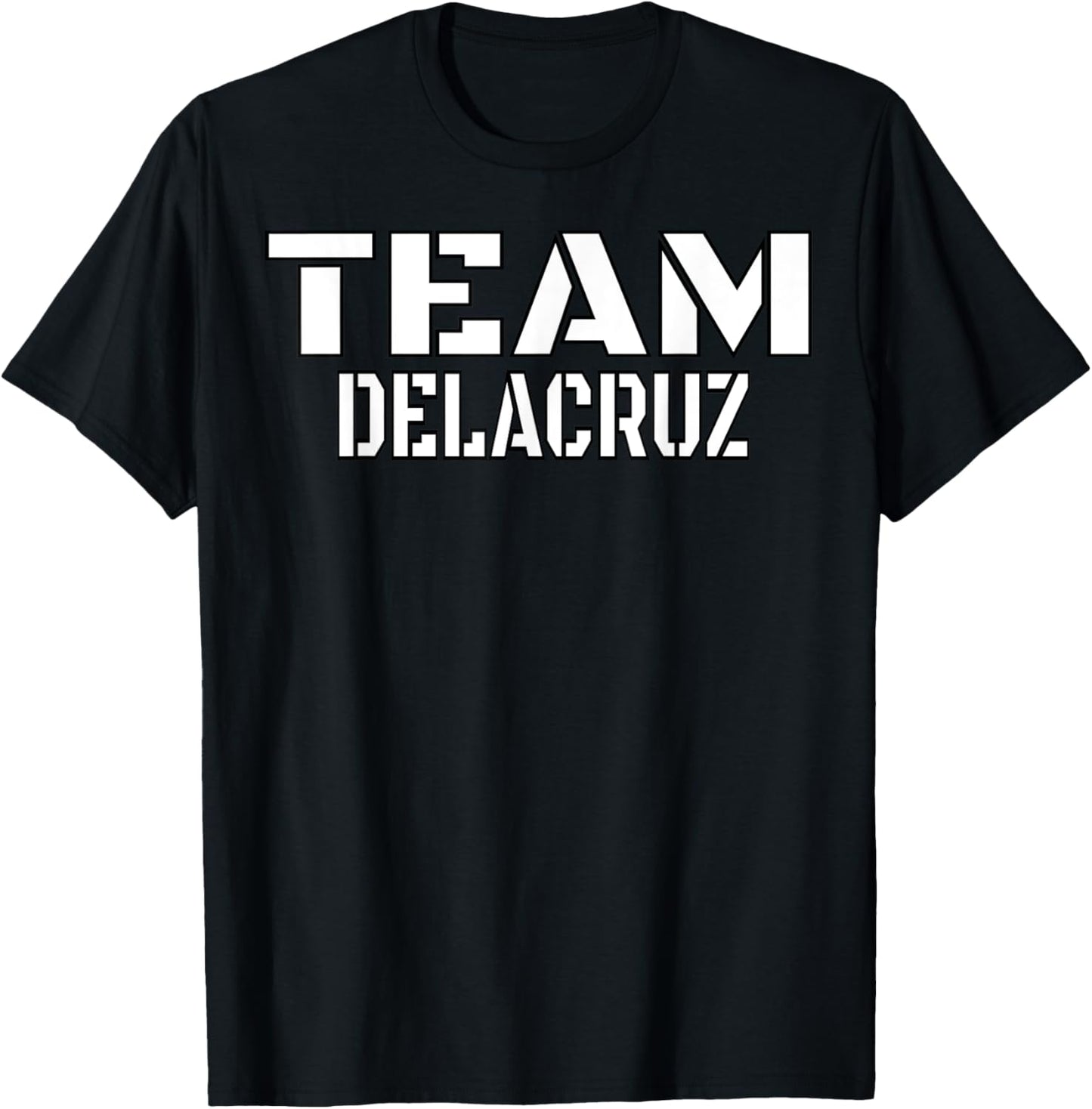 Team Delacruz Unique Personalized Matching Family T-Shirt - T-Shirt | Black