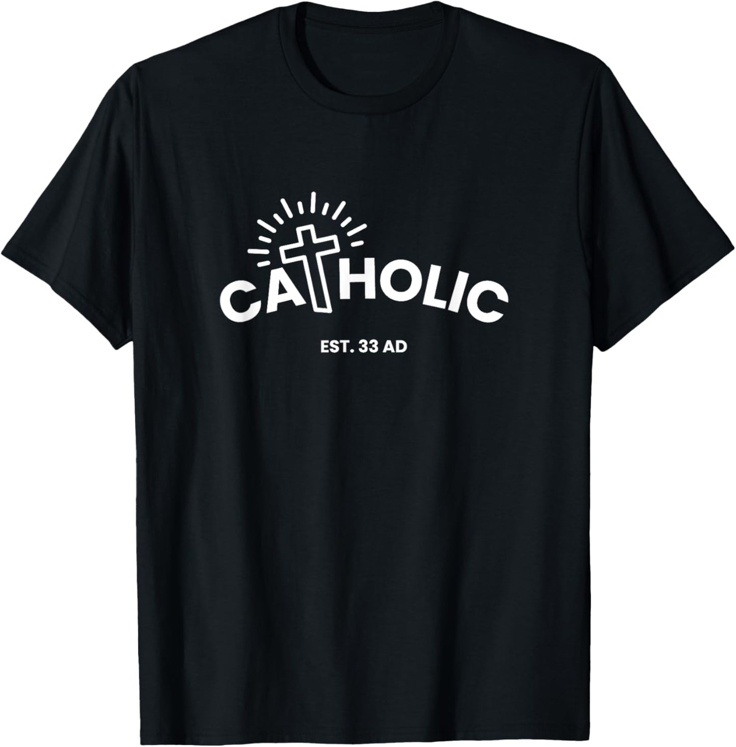 Catholic Established 33 AD Christian History Religious T-Shirt - T-Shirt | Black