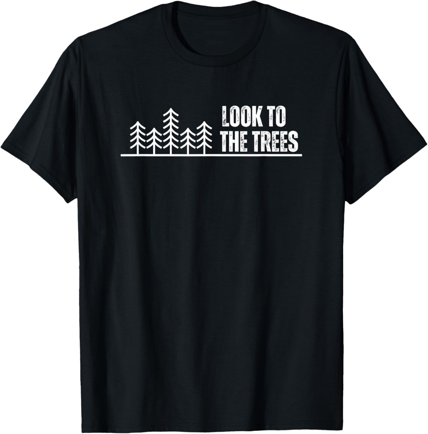 Look to the Trees When You Need an Answer T-Shirt - T-Shirt | Black