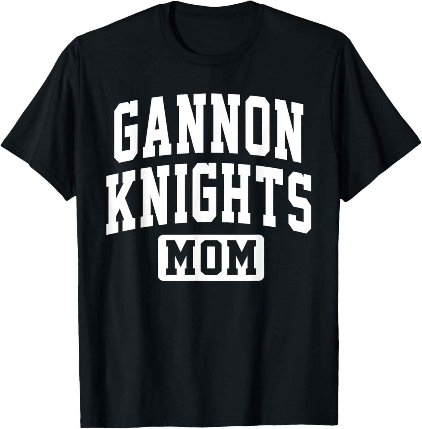 Gannon University Knights Mom Mother Arch Vintage Family T-Shirt - T-Shirt | Black
