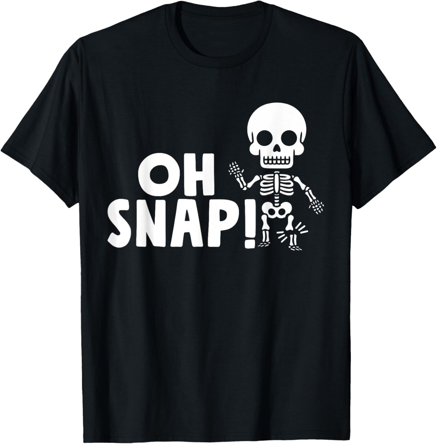 Oh Snap Broken Leg Injury Broken Bones Hospital Skeleton T-Shirt - T-Shirt | Black
