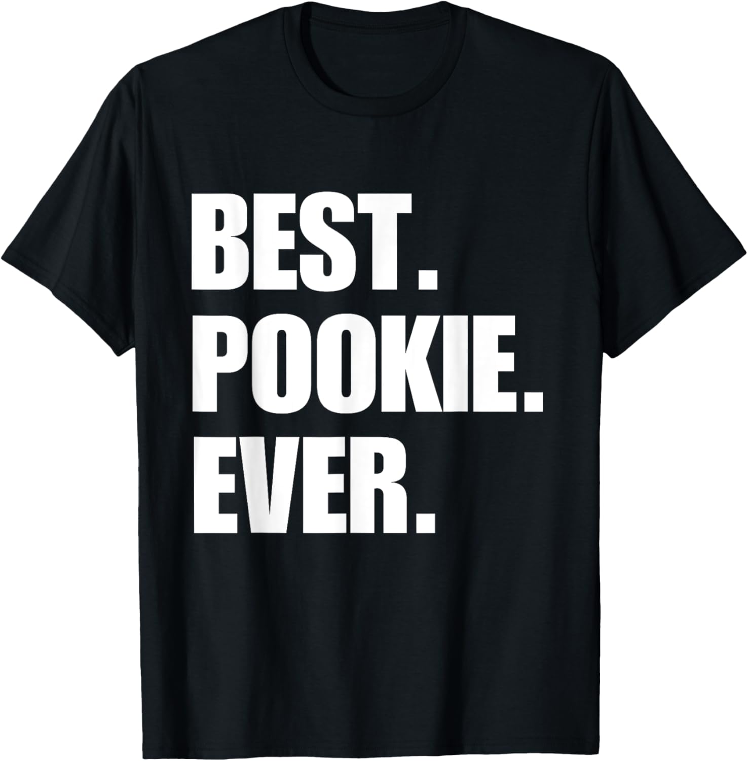 Best Pookie Ever Aesthetic Slang Viral Gen Z Quote Meme T-Shirt - T-Shirt | Black