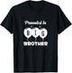 Big Brother Toddler Promoted to Best Big Brother Baby Boys T-Shirt - T-Shirt | Black