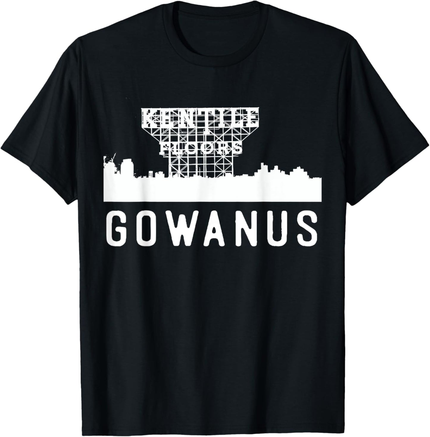 Gowanus Brooklyn New York NY Home Neighborhood Skyline T-Shirt - T-Shirt | Black