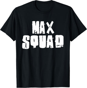 MAX Squad Name Funny MAXS T-Shirt - T-Shirt | Black