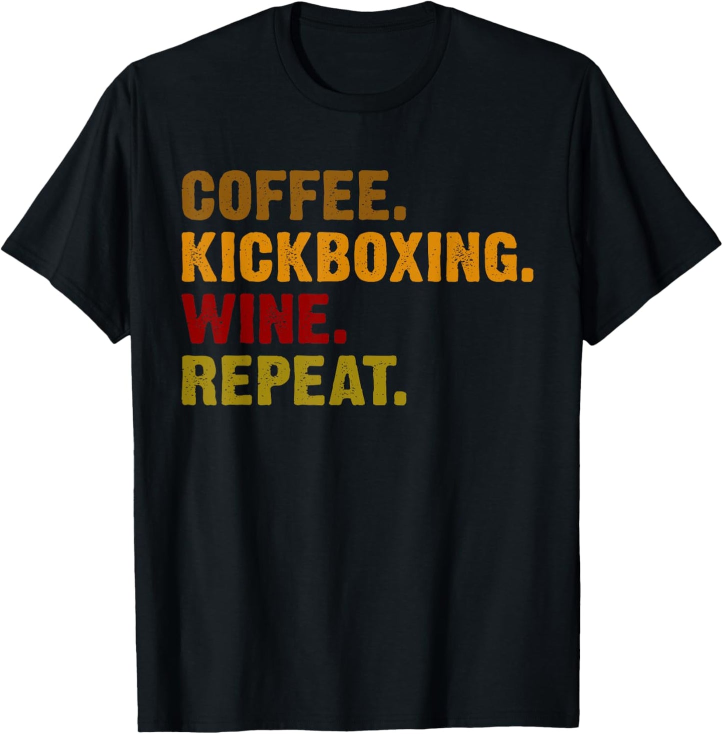 Coffee Kickboxing Wine Repeat T-Shirt - T-Shirt | Black