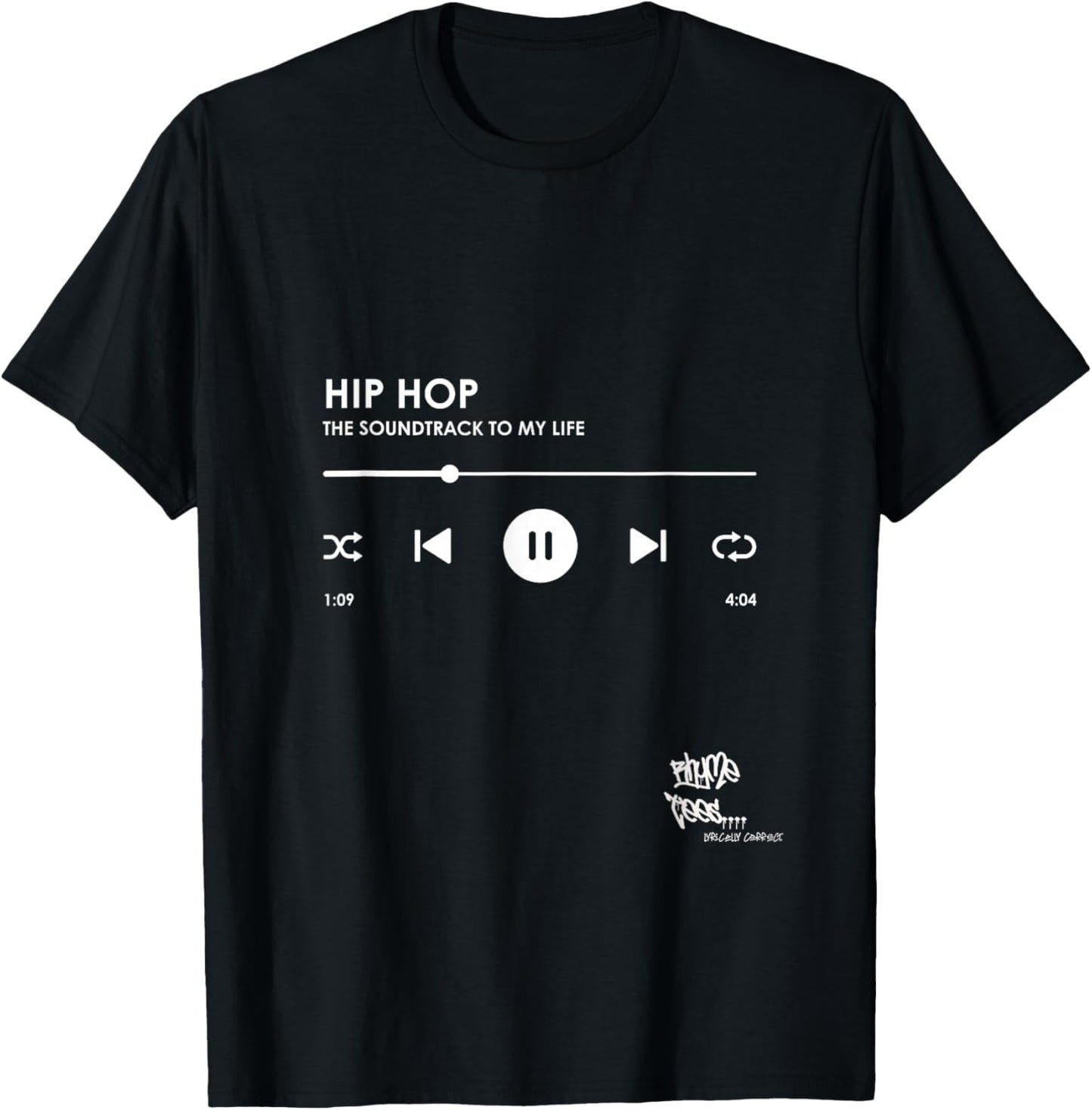 HIP HOP THE SOUNDTRACK TO MY LIFE Rap Merch T-Shirt - T-Shirt | Black