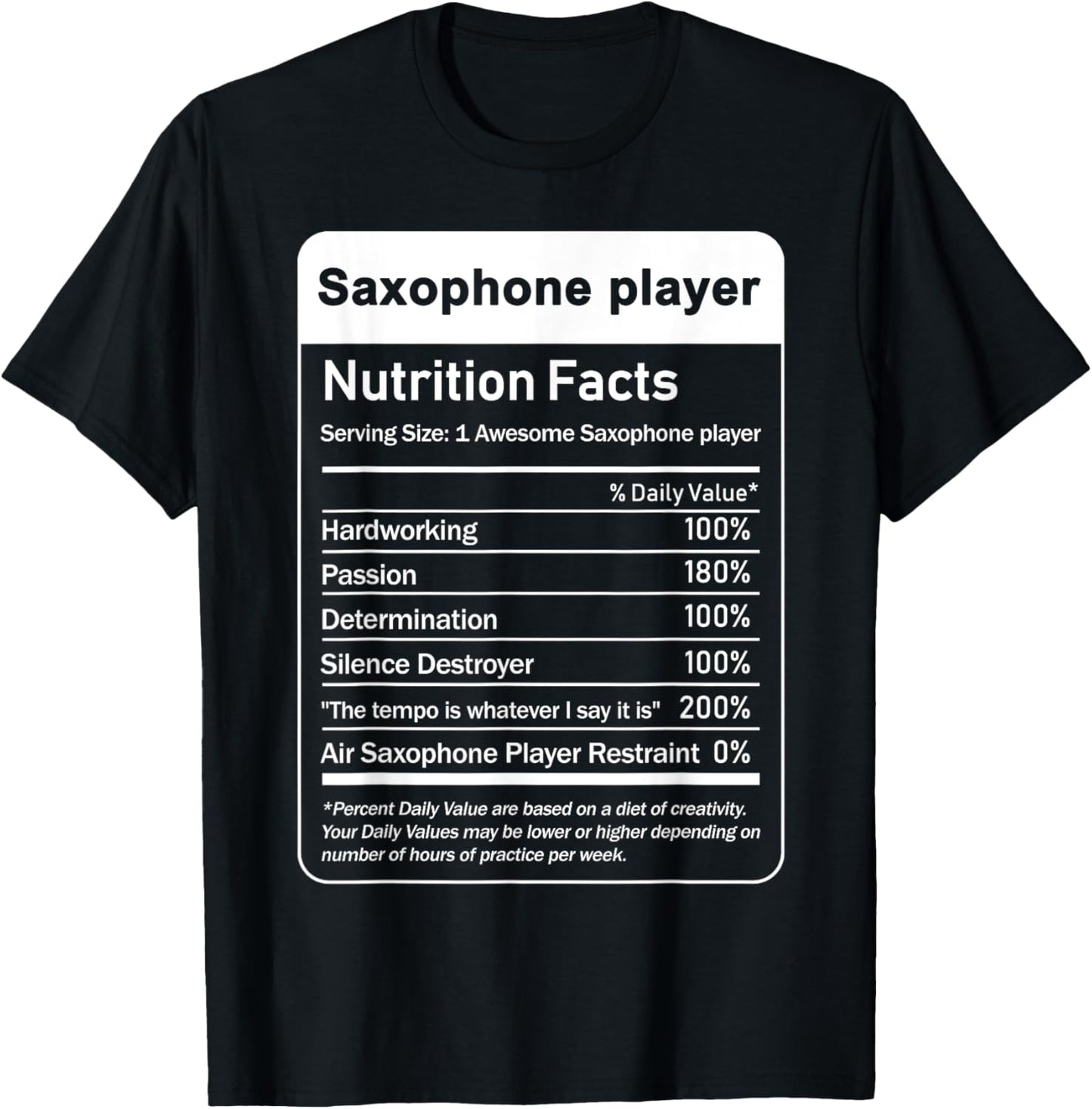 saxophone player Nutrition Facts Food Facts T-Shirt - T-Shirt | Black