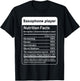 saxophone player Nutrition Facts Food Facts T-Shirt - T-Shirt | Black