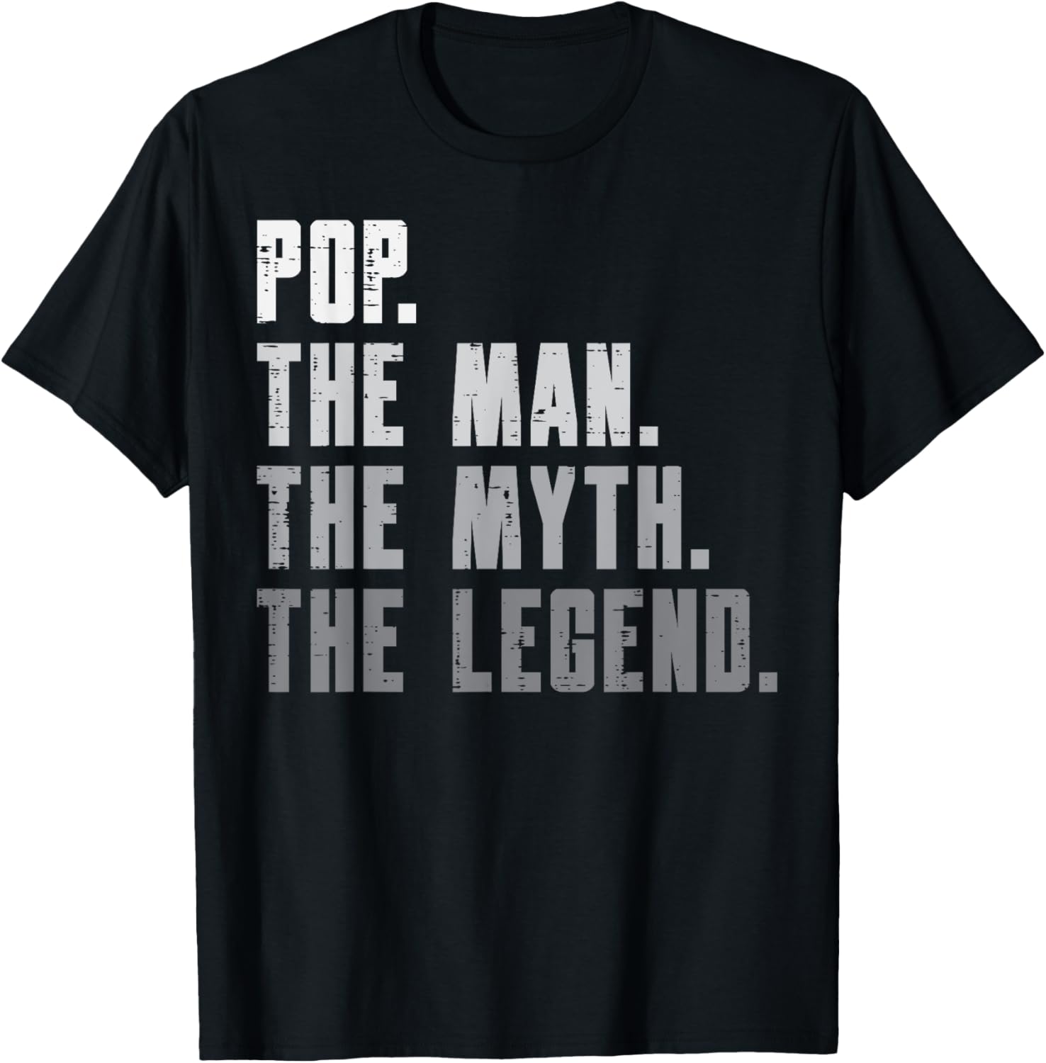 Pop The Man Myth Legend Funny Fathers Day Grandpa Papa Men T-Shirt - T-Shirt | Black