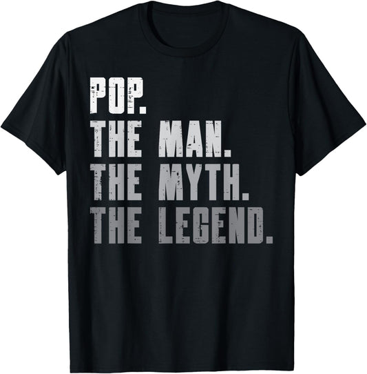 Pop The Man Myth Legend Funny Fathers Day Grandpa Papa Men T-Shirt - T-Shirt | Black