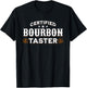 Certified Bourbon Taster for Whiskey Stocking Stuffer Gifts T-Shirt - T-Shirt | Black