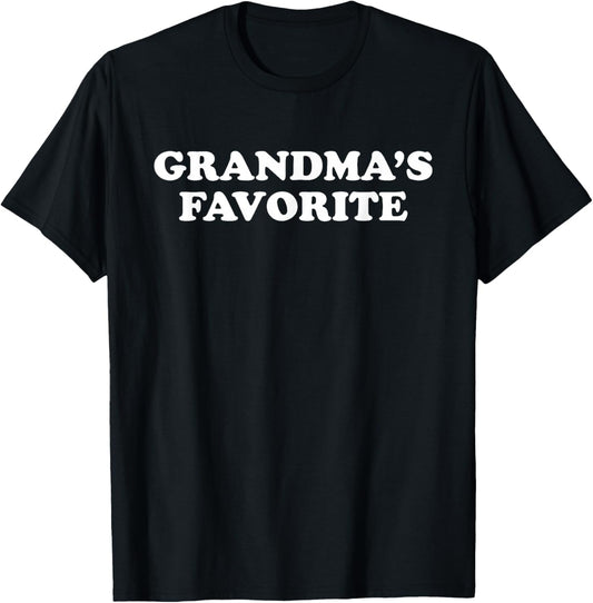 Grandmas Favorite Grandchild Funny Grandson Granddaughter T-Shirt - T-Shirt | Black