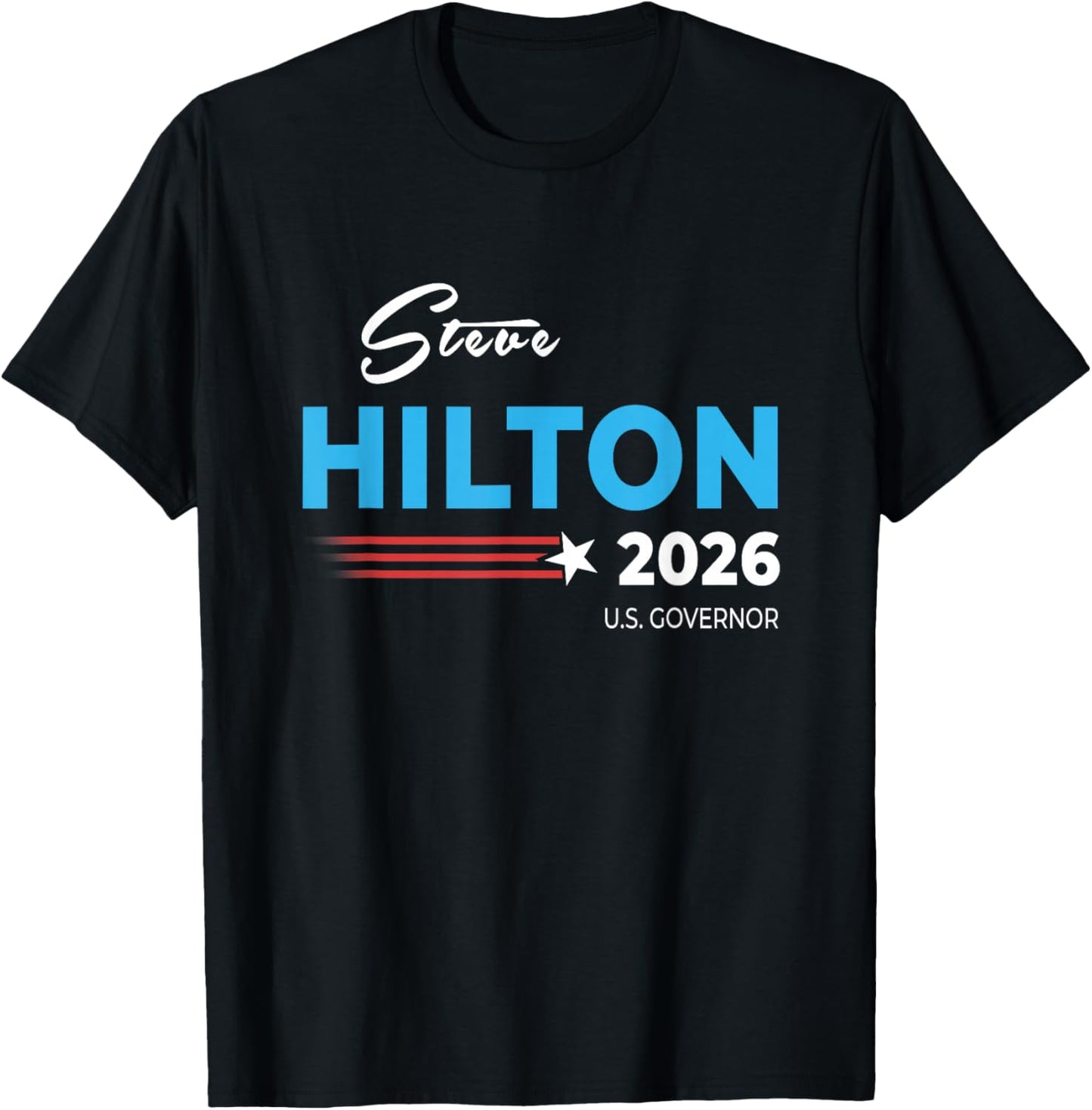 Steve Hilton for California Governor 2026 Republican CA T-Shirt - T-Shirt | Black