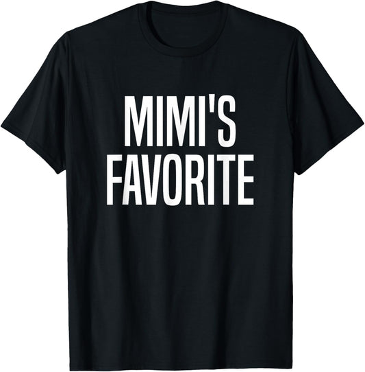Mimi's Favorite Grandchild T-Shirt - T-Shirt | Black