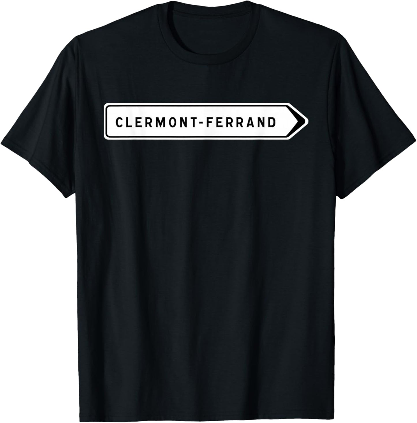 Street Sign Clermont-Ferrand T-Shirt - T-Shirt | Black