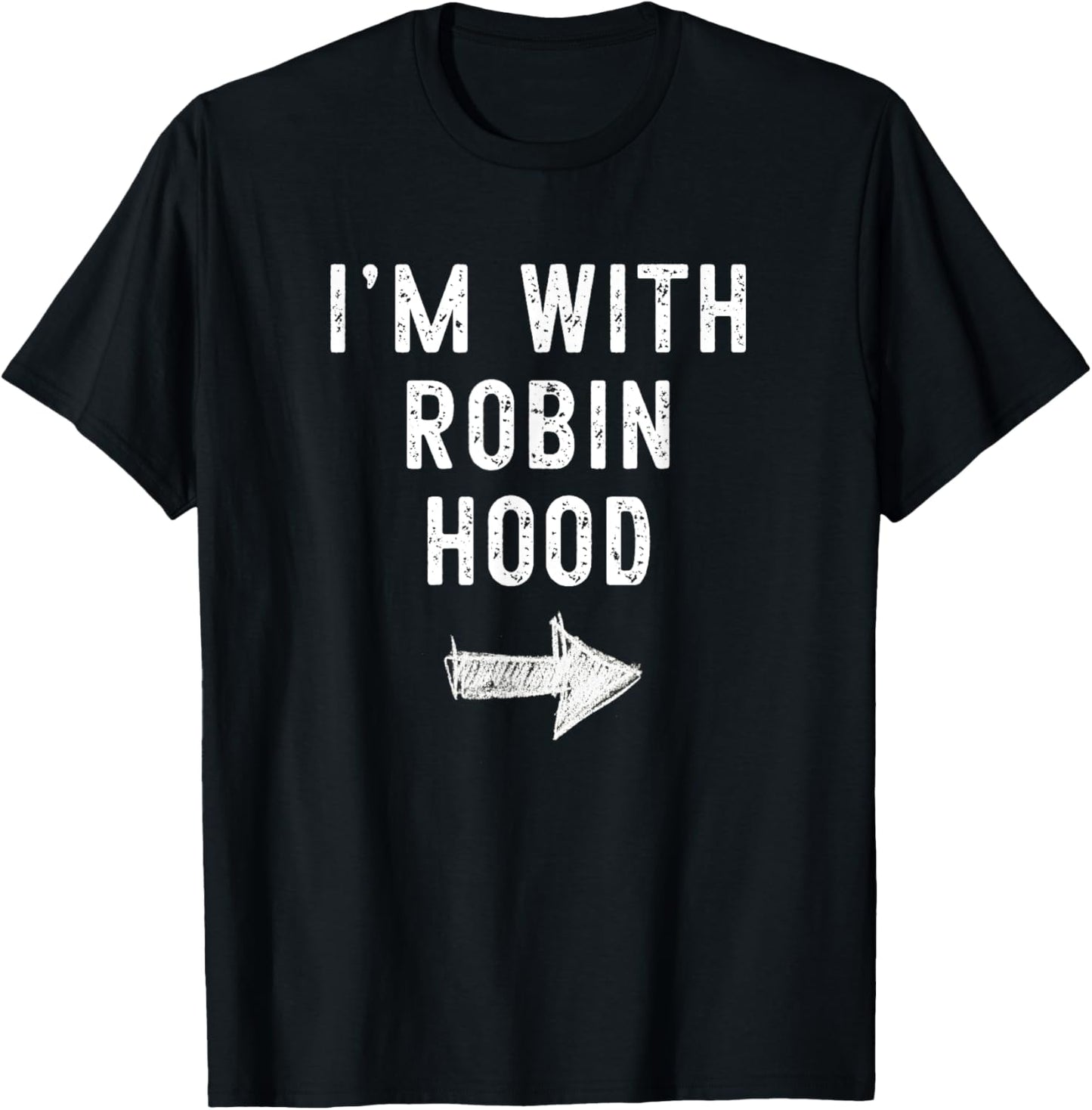 I'm With Robin Hood Costume Halloween Matching Couple T-Shirt - T-Shirt | Black