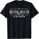 Mental Health Matters All Day Every Day Inspirational T-Shirt - T-Shirt | Black