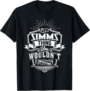 It's A SIMMS Thing You Wouldn't Understand Name Vintage T-Shirt - T-Shirt | Black
