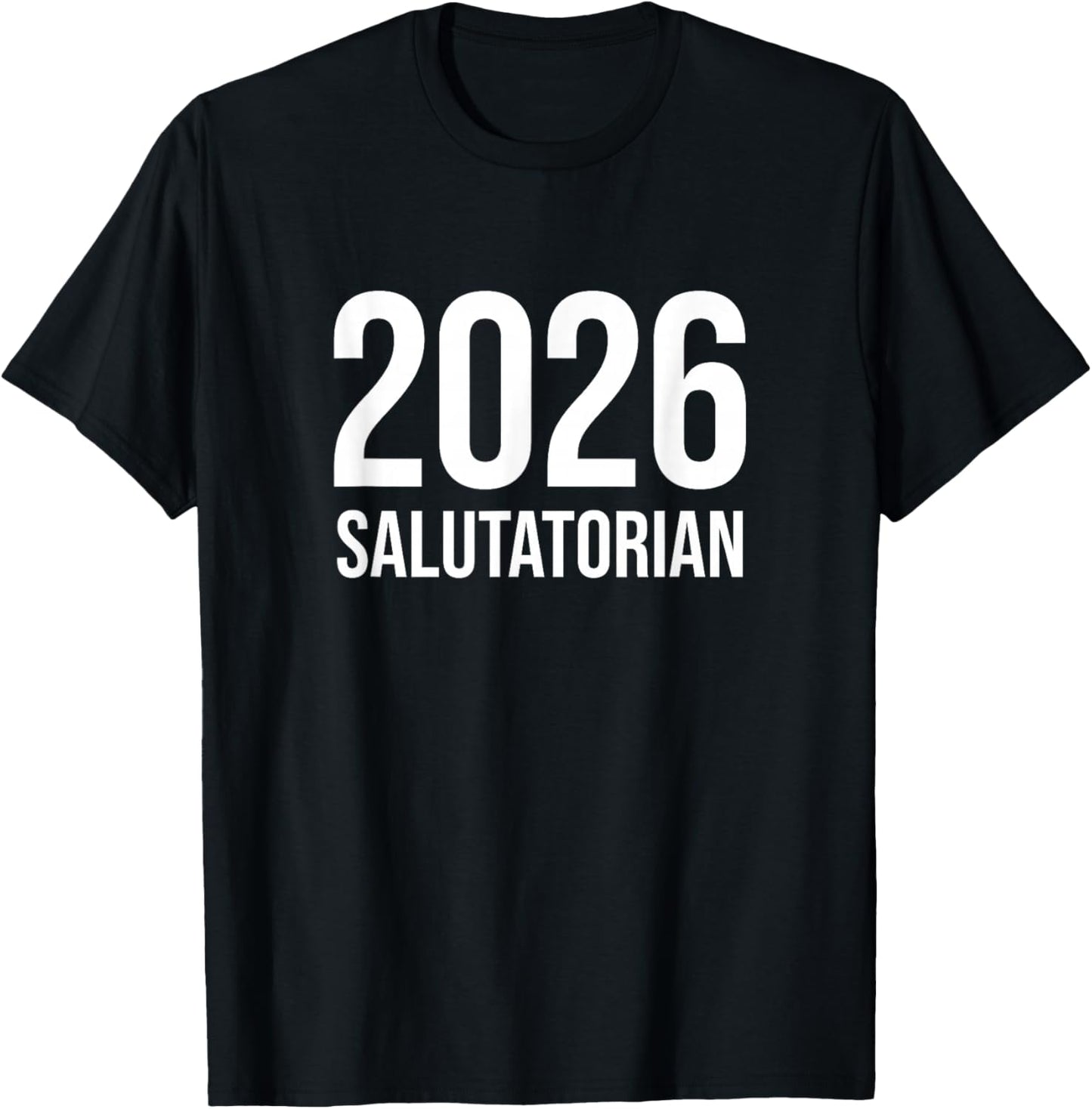 Class of 2026 Salutatorian T-Shirt - T-Shirt | Black