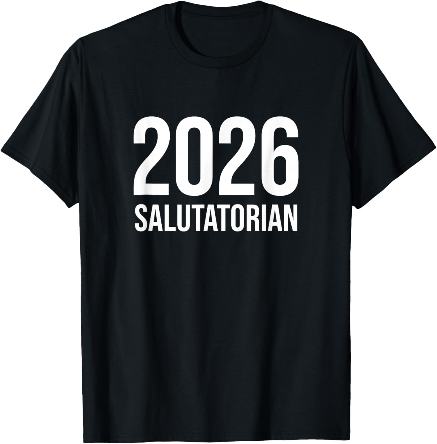 Class of 2026 Salutatorian T-Shirt - T-Shirt | Black