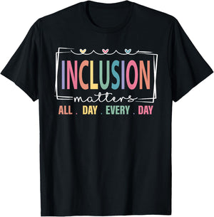 Special Education Teacher Inclusion Matters Autism Awareness T-Shirt - T-Shirt | Black