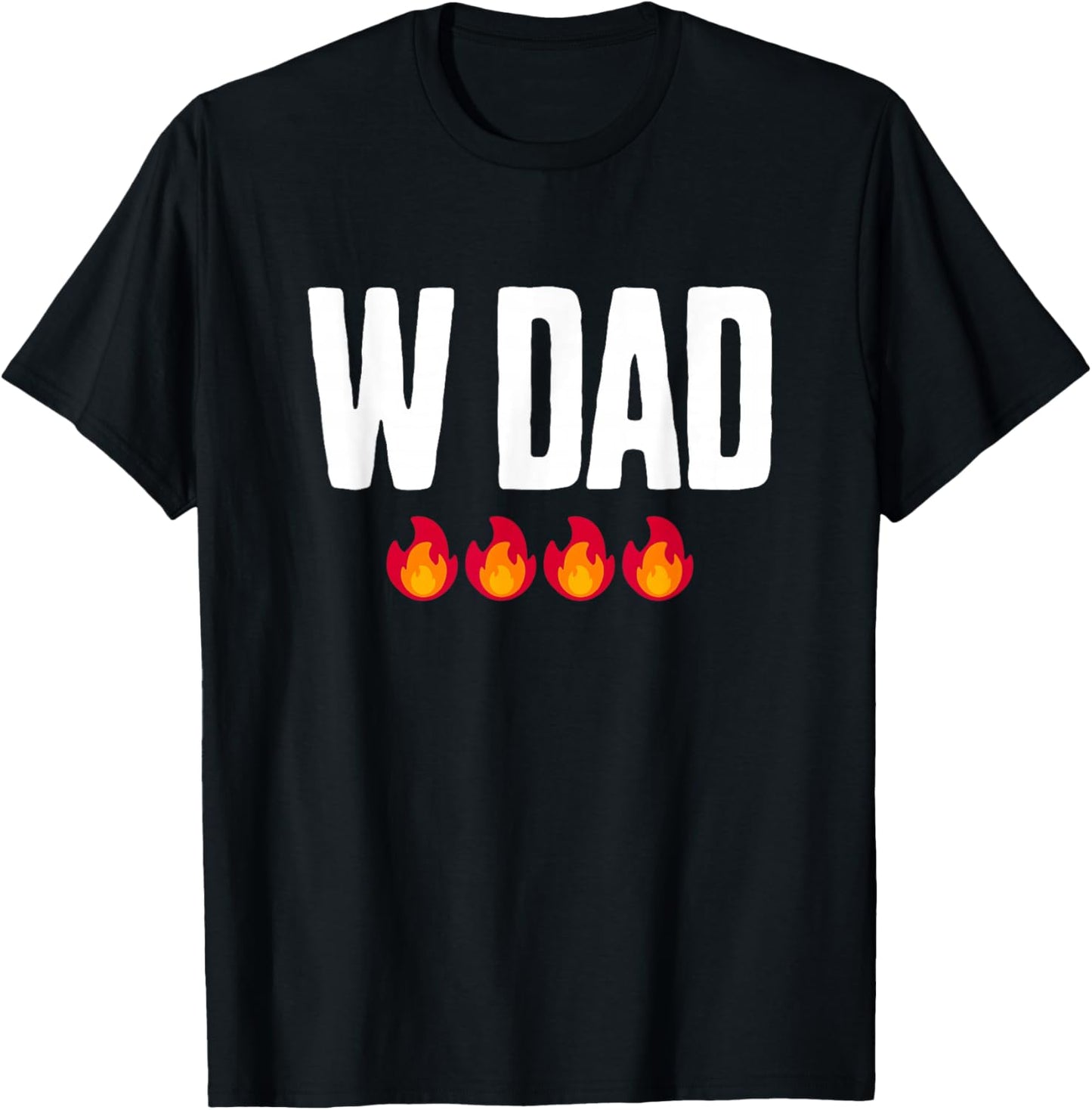Funny Father Dad Saying from Daughter Son W DAD T-Shirt - T-Shirt | Black