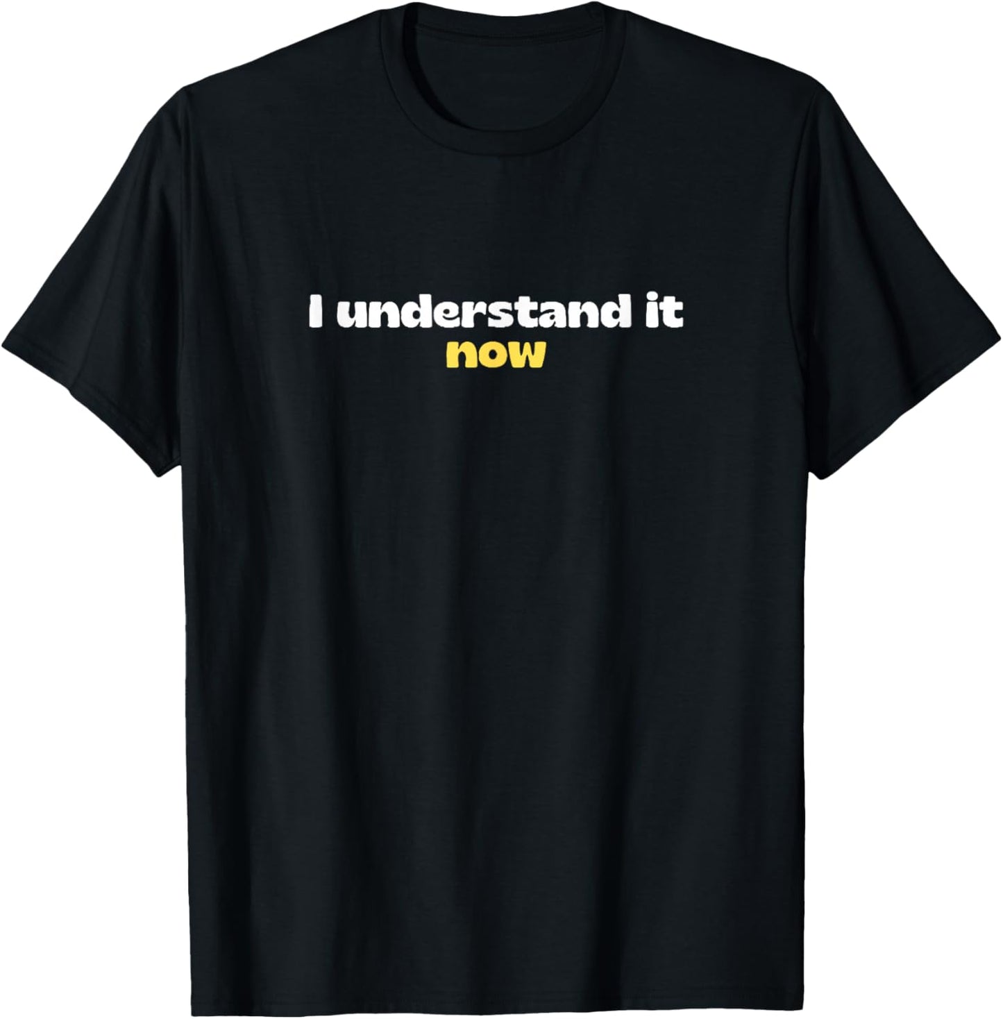 Basket ball I Understand It Now Meme Video - -Adults, Black, Small, Short Sleeve, , Humorous Meme T-Shirt - T-Shirt | Black